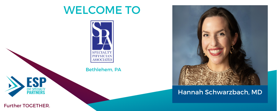 ENT Specialty Partners Welcomes Hannah Schwarzbach, MD